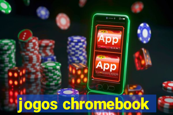 jogos chromebook